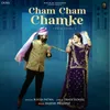 About Cham Cham Chamke Song